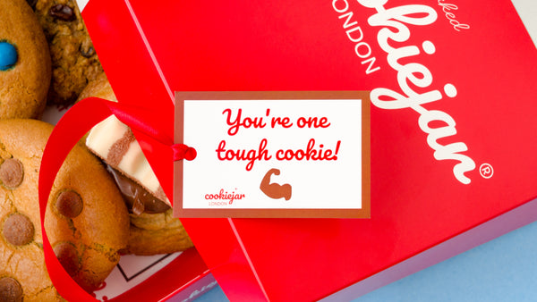 You're One Tough Cookie!